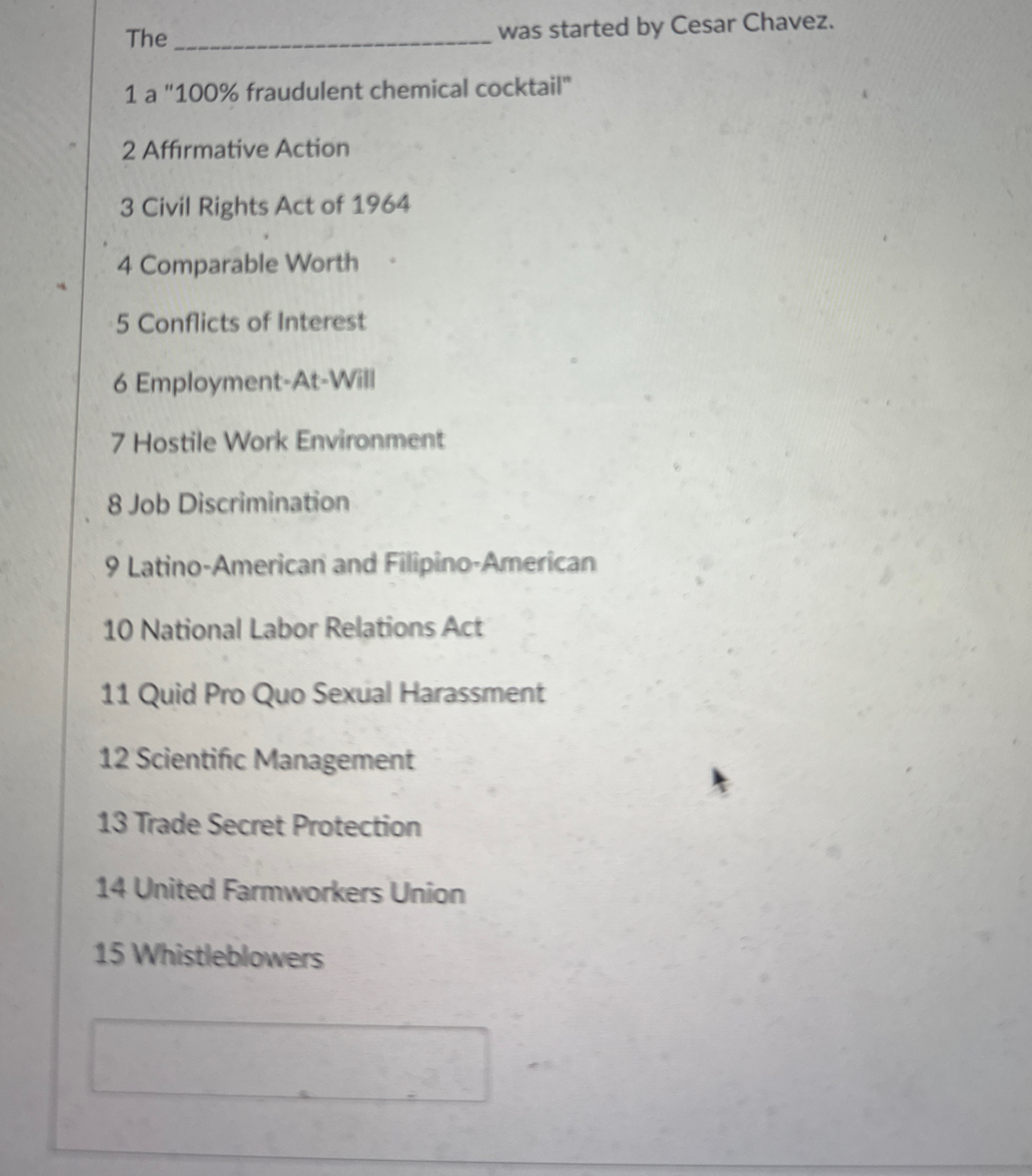  Th was started by Cesar Chavez. 1 a "100% fraudulent chemical