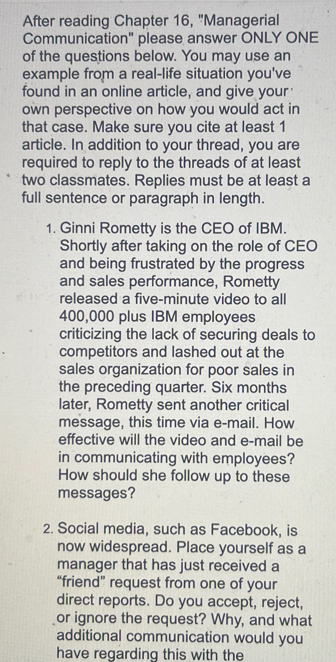  After reading Chapter 16, "Managerial Communication" please answer ONLY ONE of