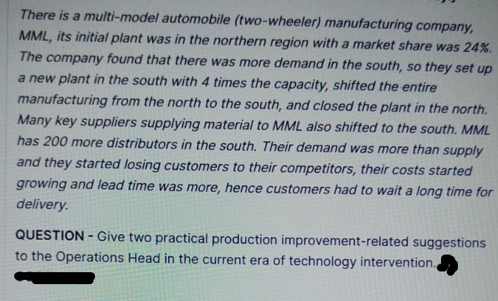  There is a multi-model automobile (two-wheeler) manufacturing company, MML, its initial