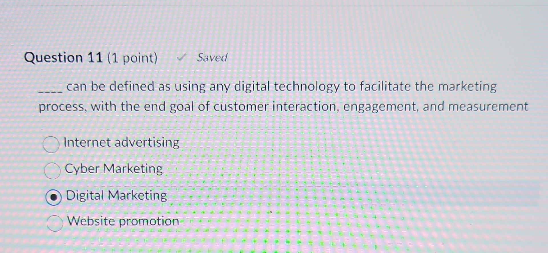  Question 11(1 point) Saved q, can be defined as using any