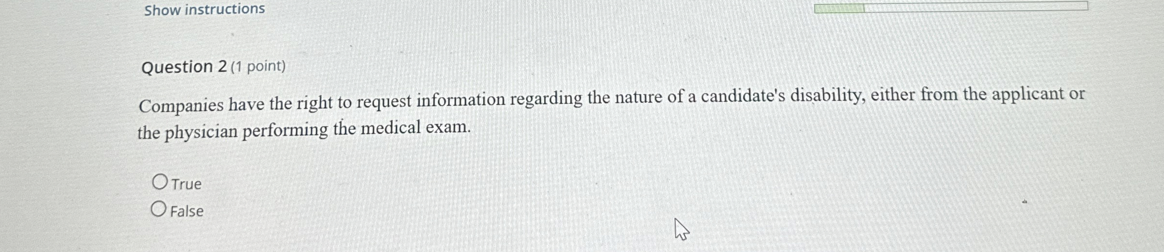  Show instructions Question 2(1 point) Companies have the right to request