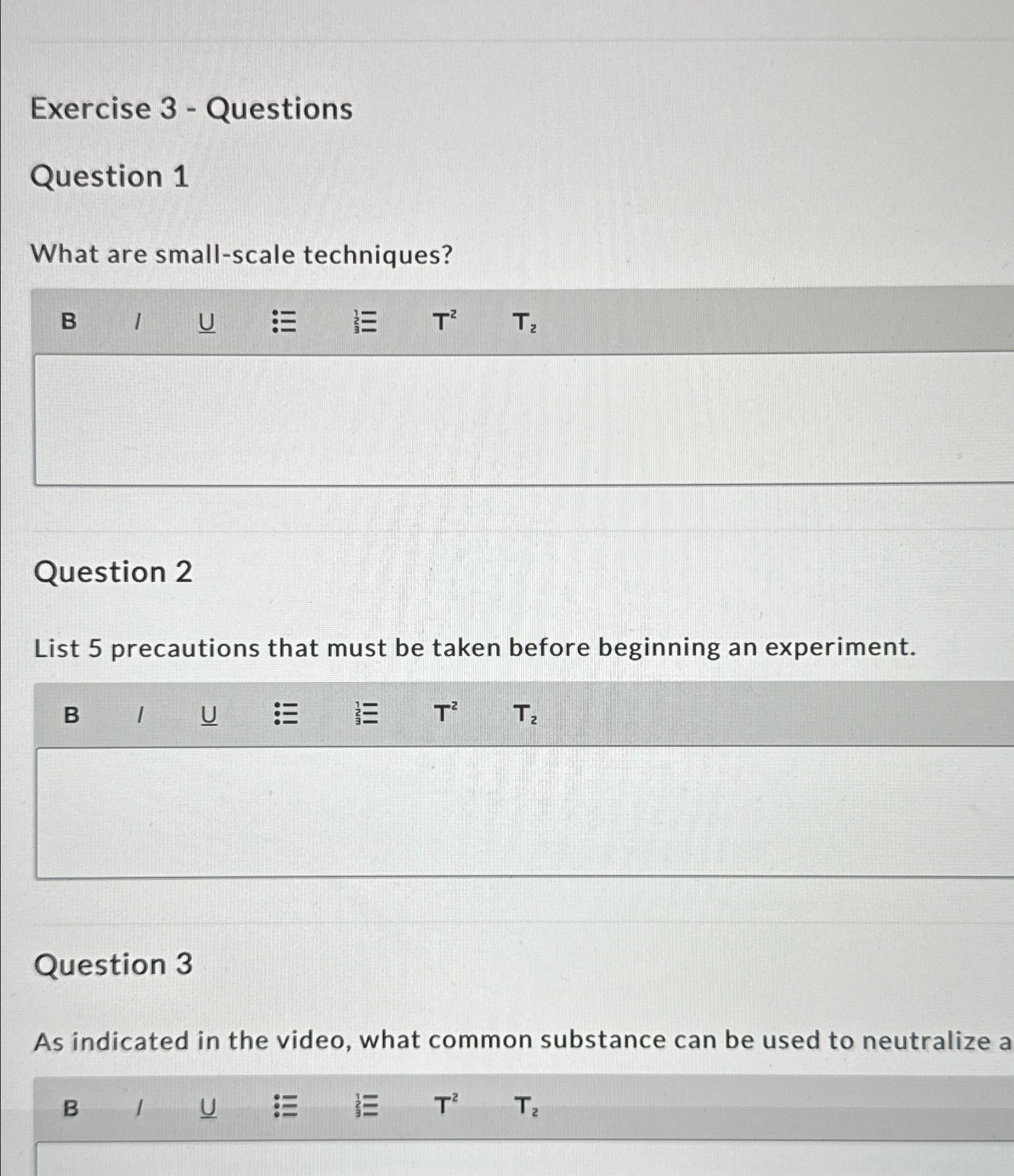  Exercise 3- Questions Question 1 What are small-scale techniques? Question 2