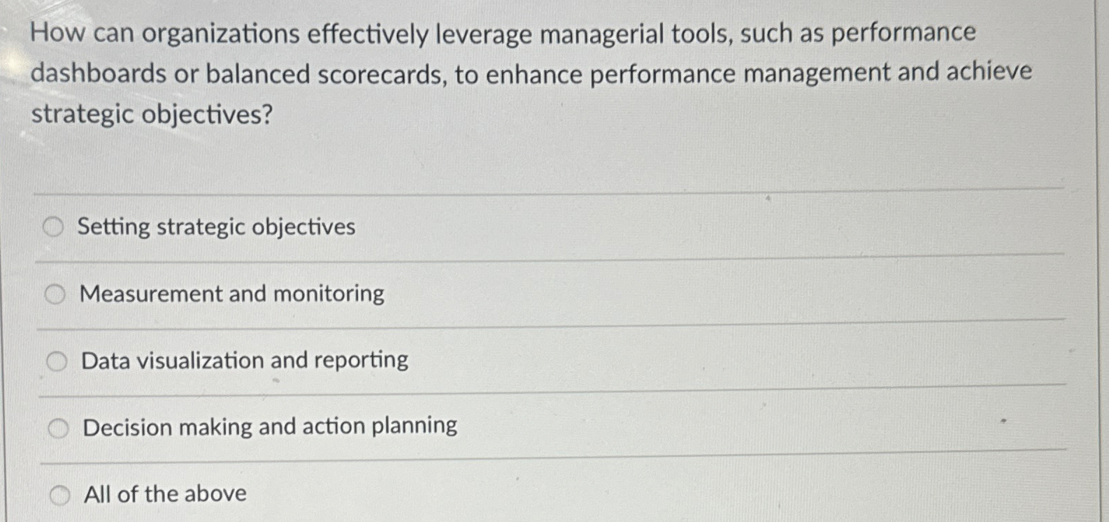  How can organizations effectively leverage managerial tools, such as performance dashboards