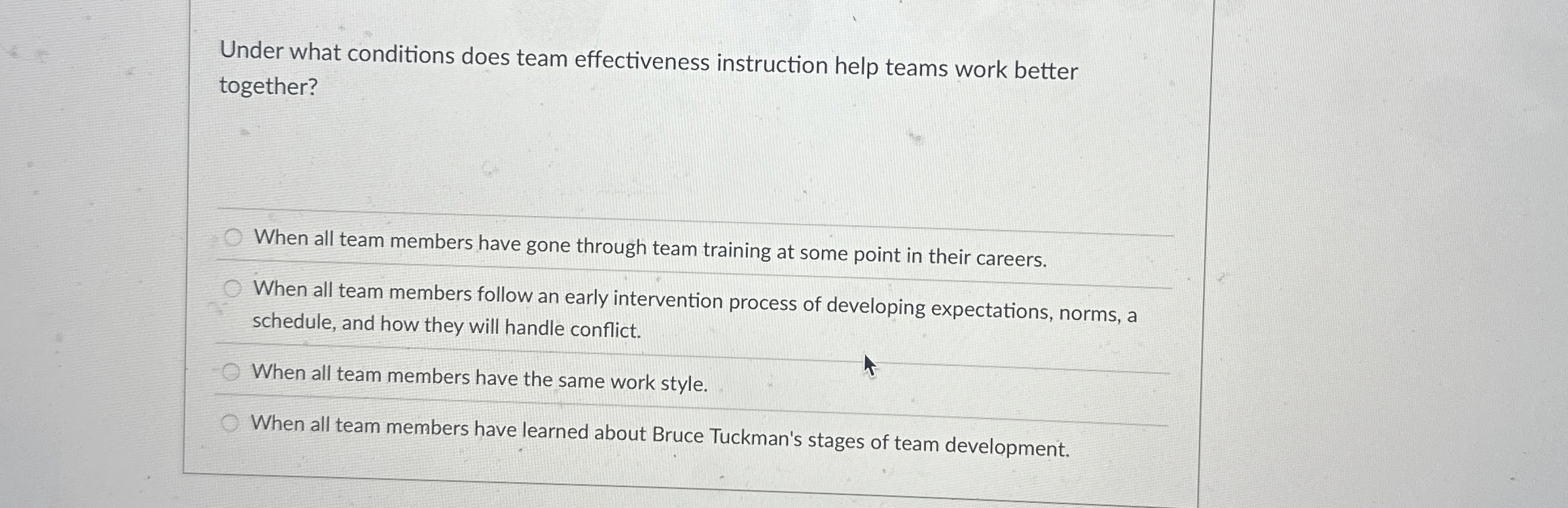  Under what conditions does team effectiveness instruction help teams work better