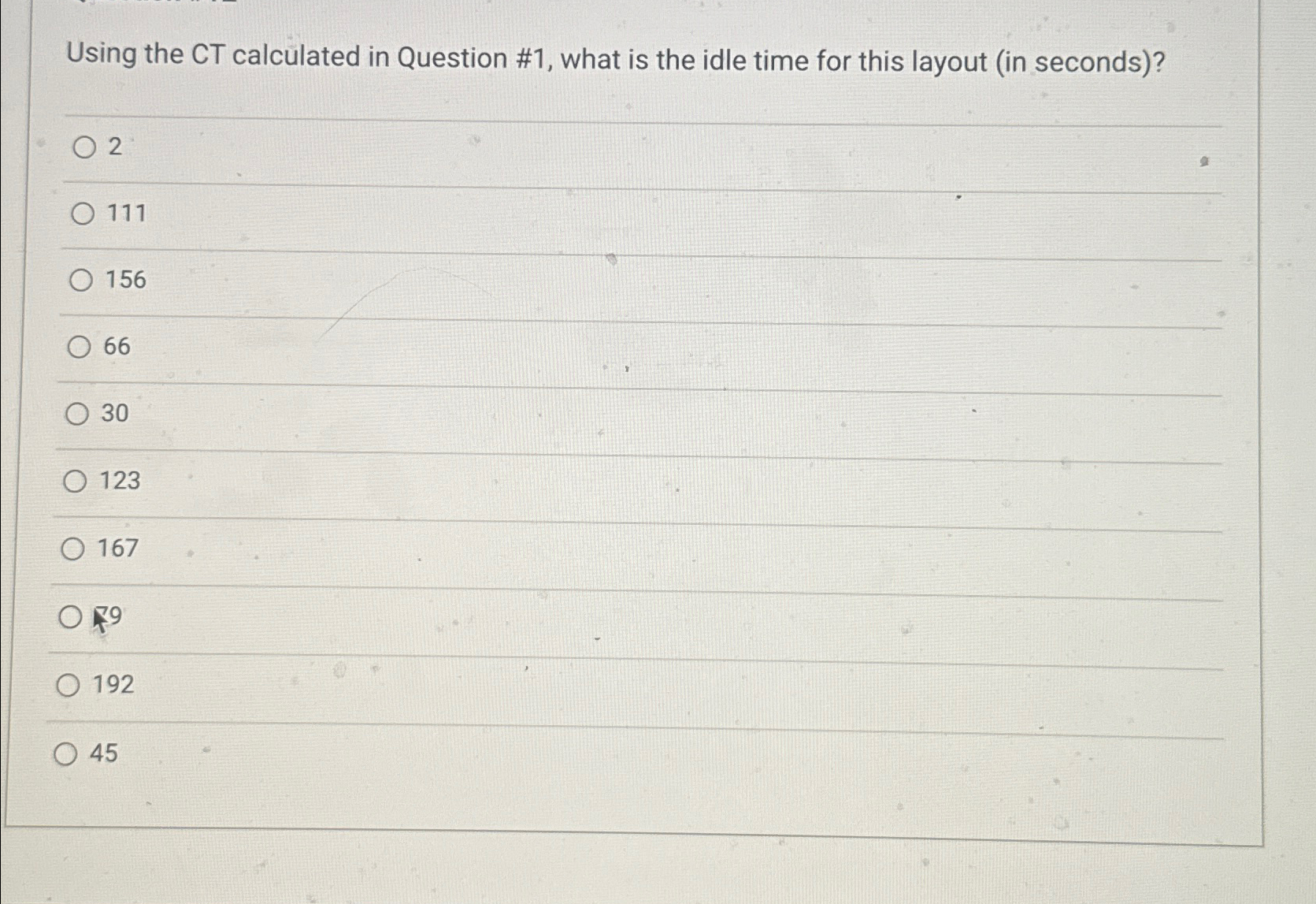  Using the CT calculated in Question #1, what is the idle