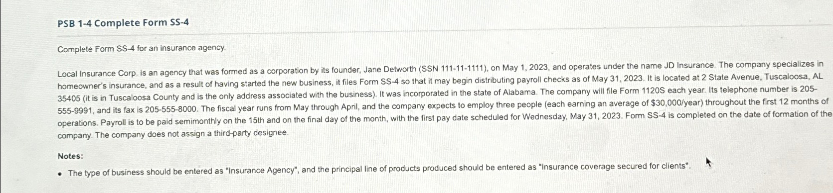  PSB 1-4 Complete Form SS-4 Complete Form SS-4 for an insurance
