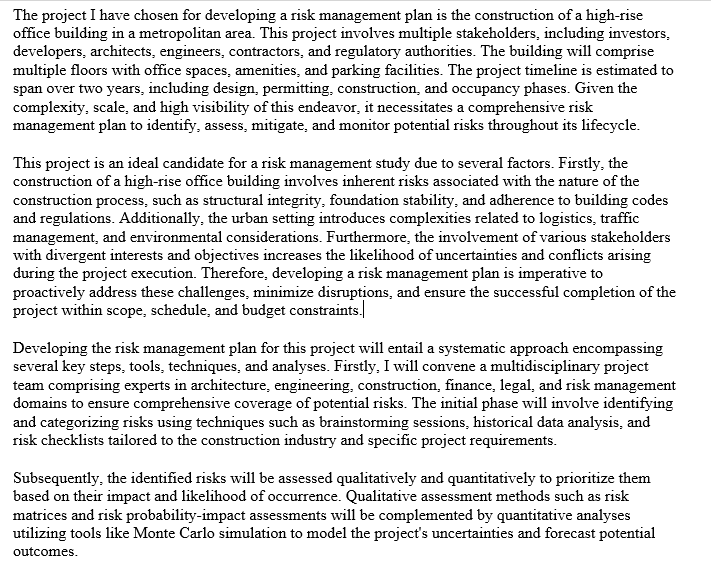  "The project I have chosen for developing a risk management plan