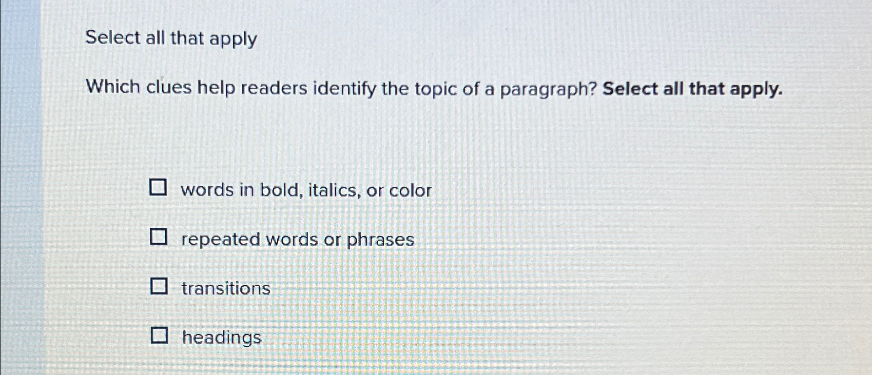  Select all that apply Which clues help readers identify the topic