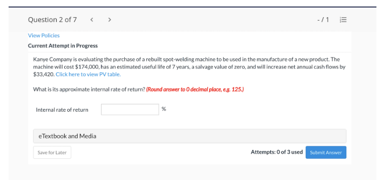 Please help Question 2 of 7 - /1 3 View Policies Current
