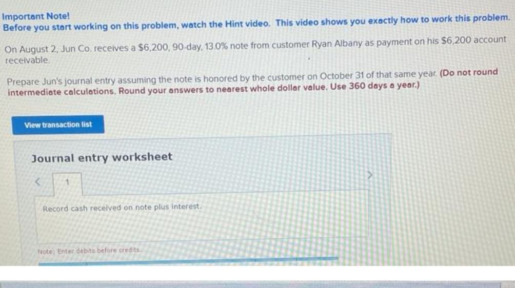  Important Note! Before you start working on this problem, watch the
