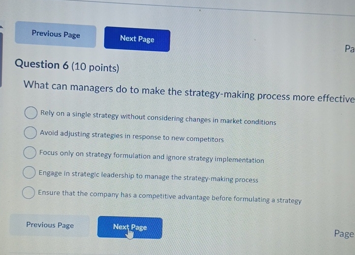  Question 6(10 points) What can managers do to make the strategy-making