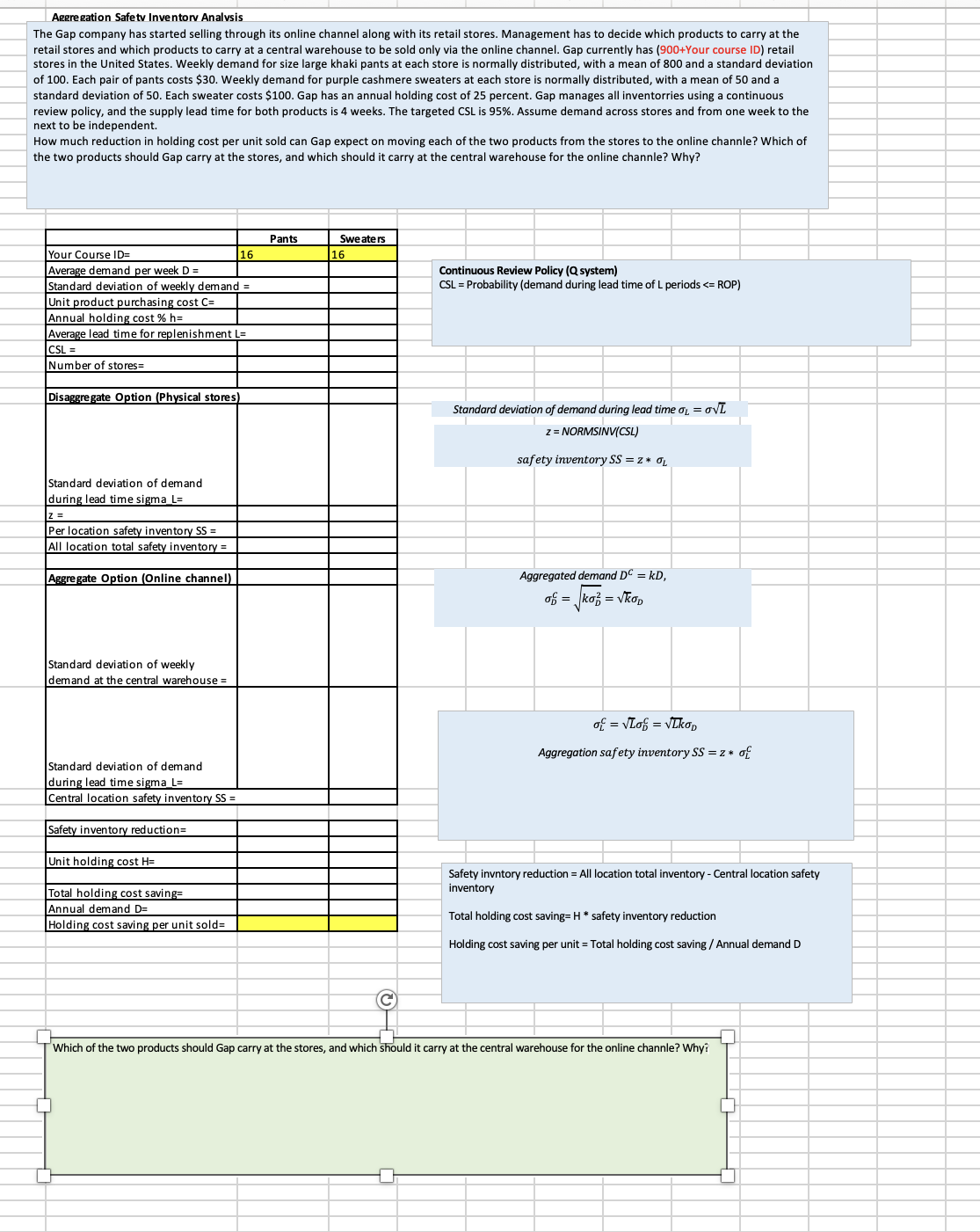  ANSWER IN EXCEL, SHOW ALL FORMULAS BY USING "FORMULA TEXT". I
