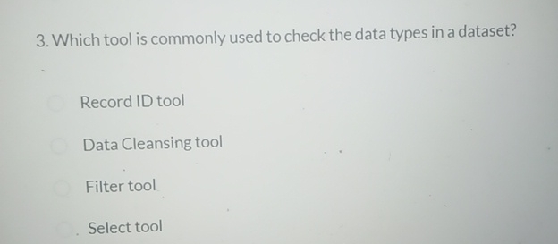  Which tool is commonly used to check the data types in
