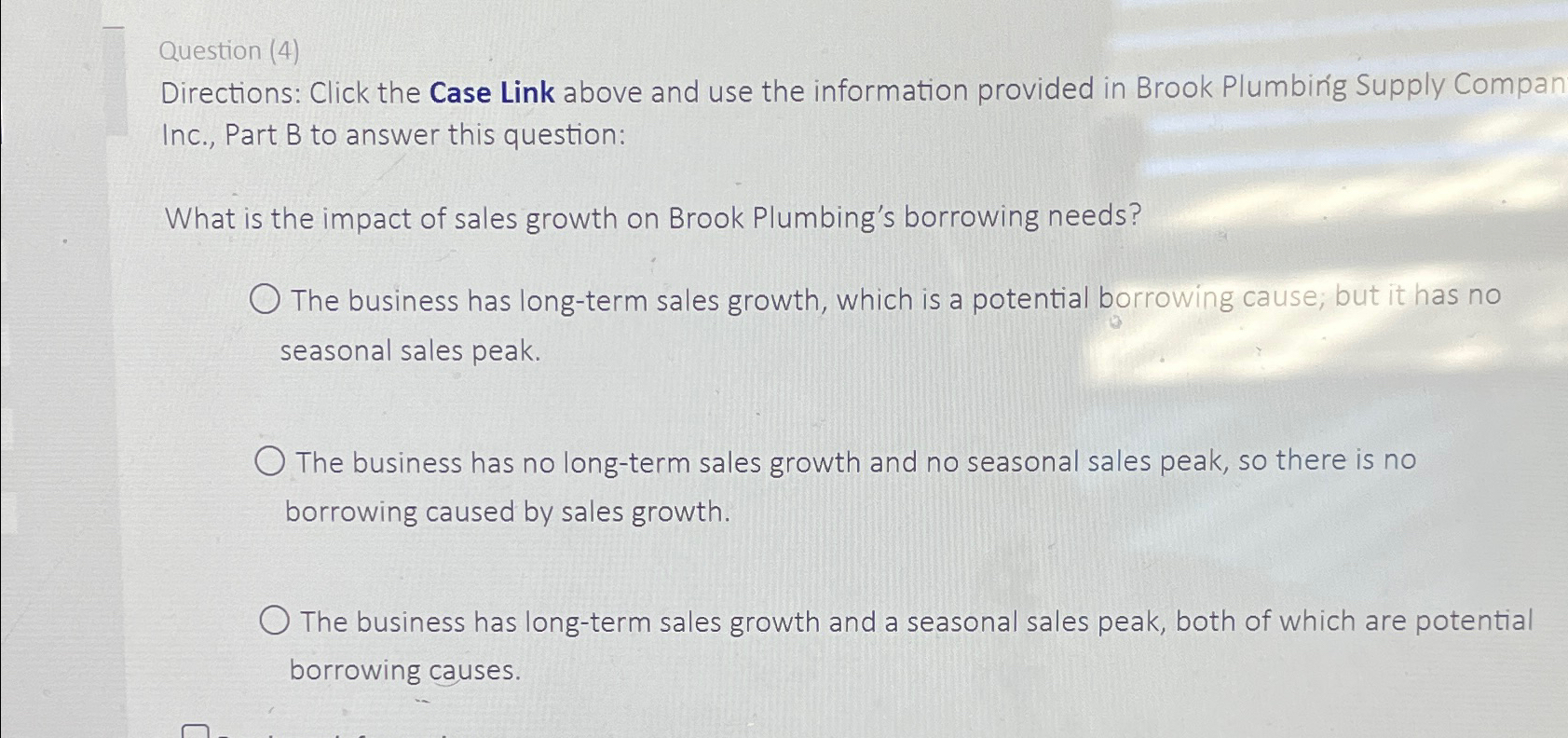  Question (4) Directions: Click the Case Link above and use the