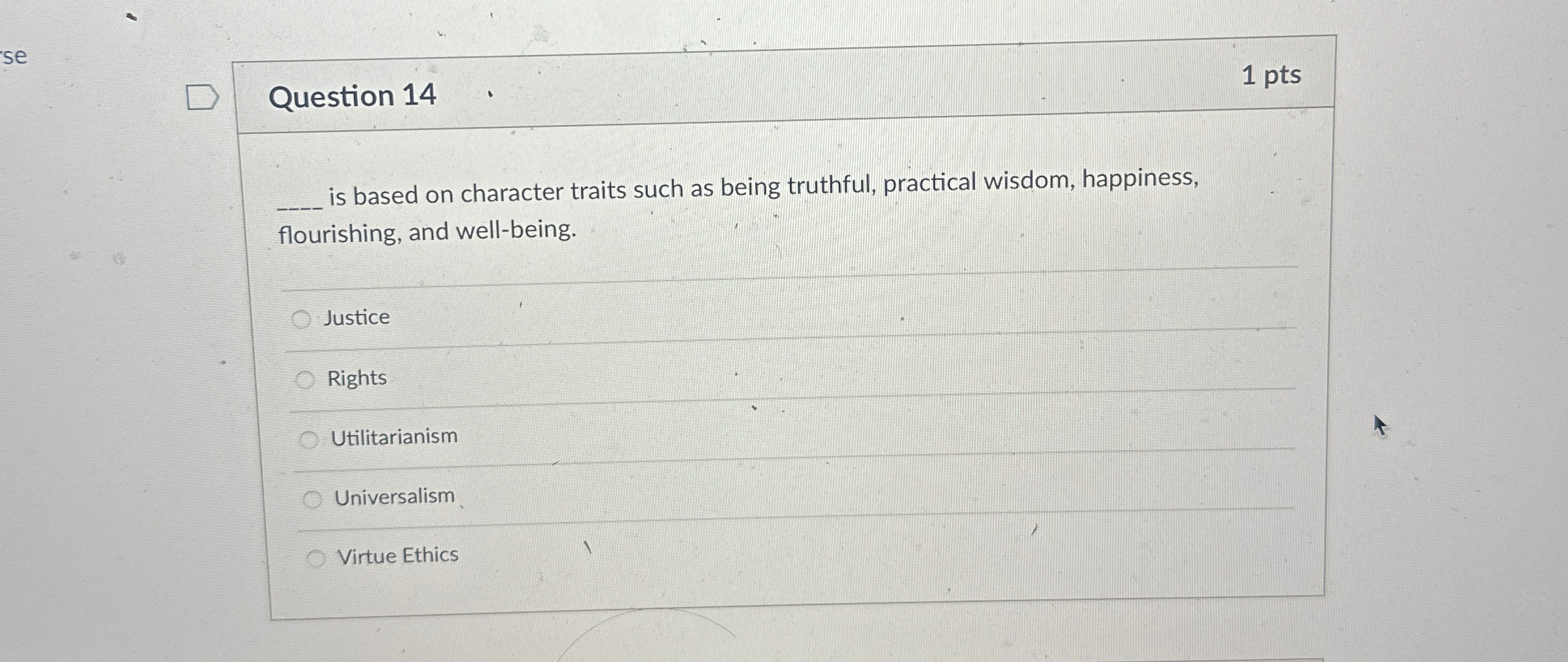  se Question 14 1 pts q, is based on character traits