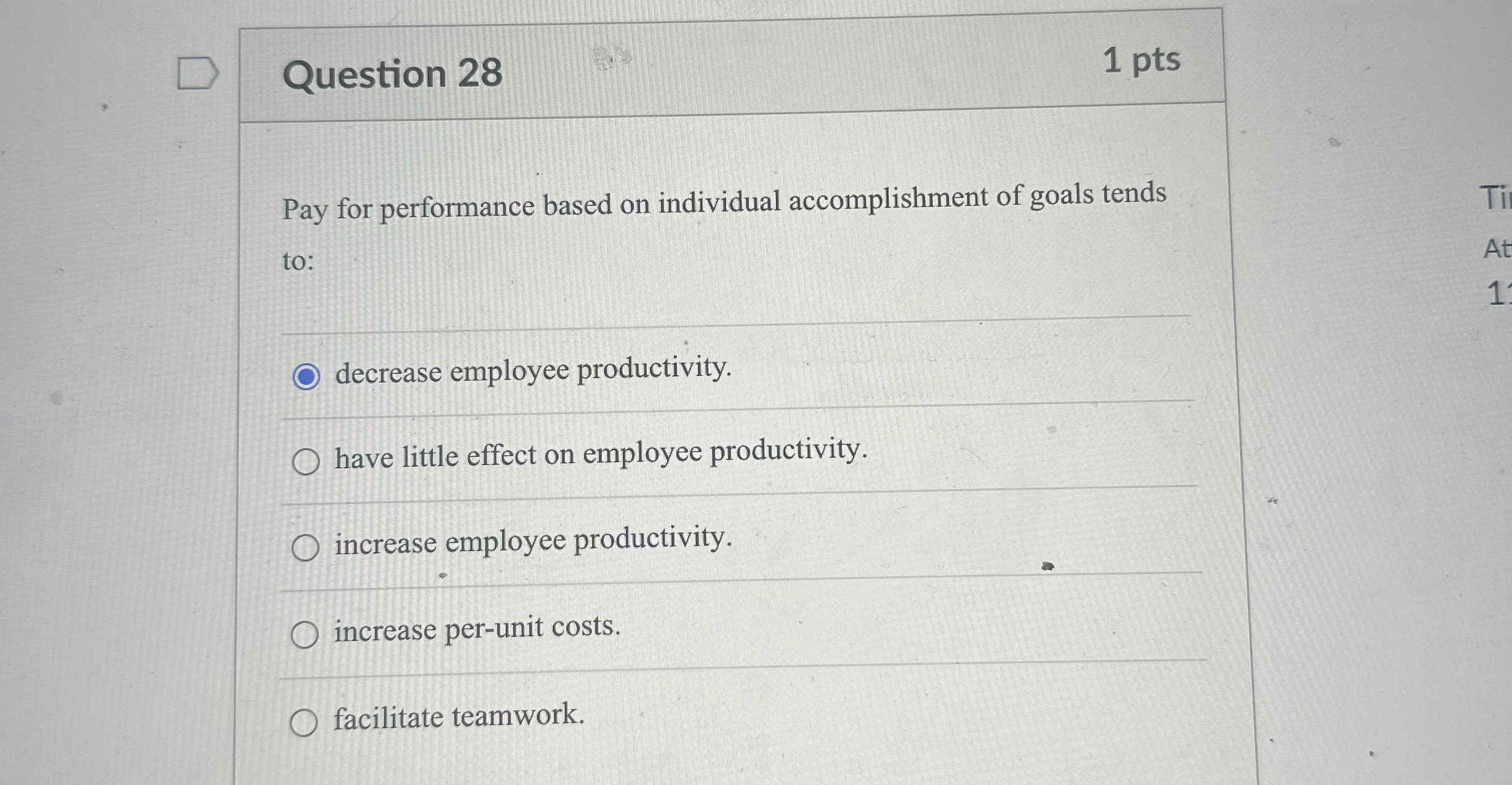  Question 28 1 pts Pay for performance based on individual accomplishment