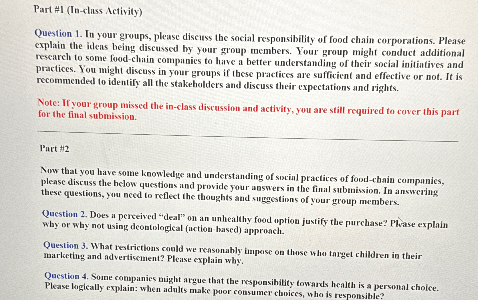  Part #1(In-class Activity) Question 1. In your groups, please discuss the