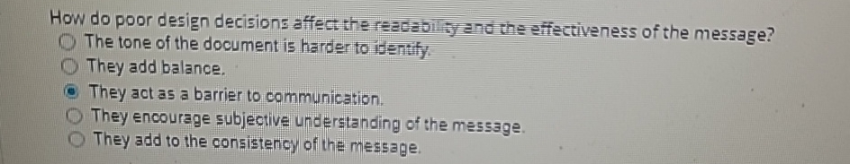  How do poor design decisions affect the readabil ty and the