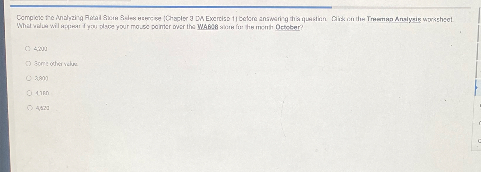  Complete the Analyzing Retail Store Sales exercise (Chapter 3 DA Exercise