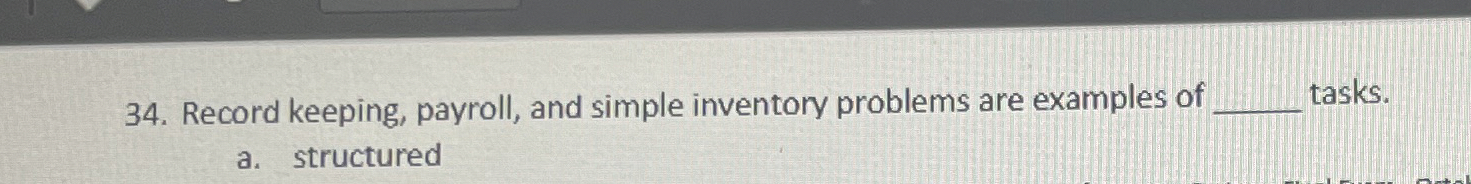  Record keeping, payroll, and simple inventory problems are examples of tasks.