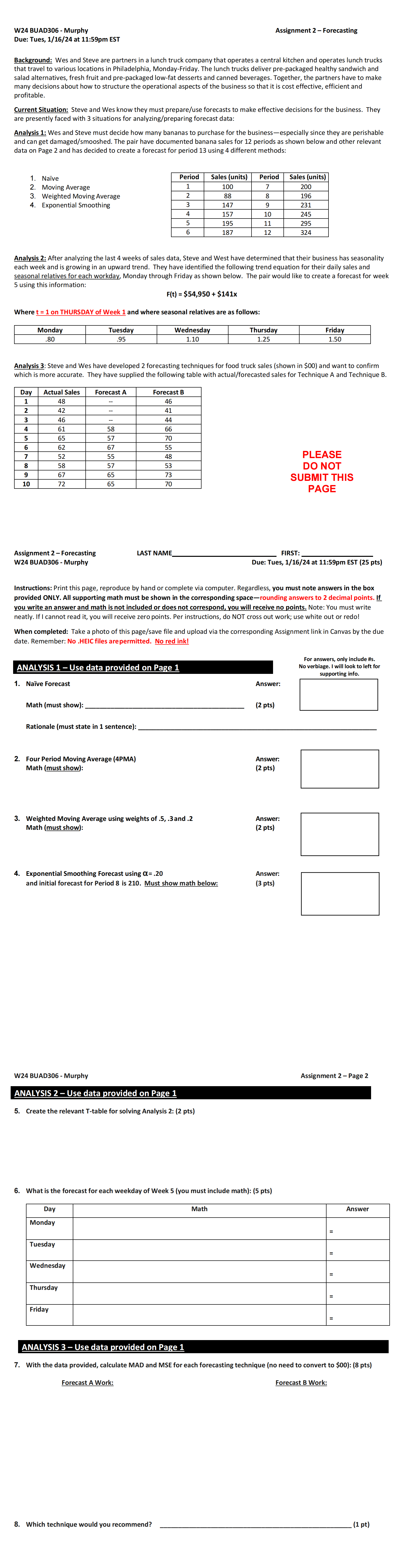  W24 BUAD306- Murphy Assignment 2 Forecasting Due: Tues, 1/16/24 at 11:59pm