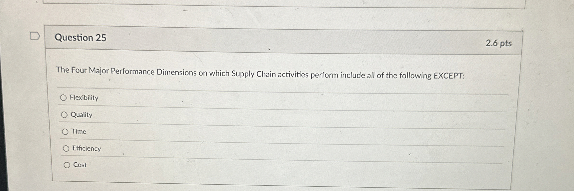  Question 25 The Four Major Performance Dimensions on which Supply Chain