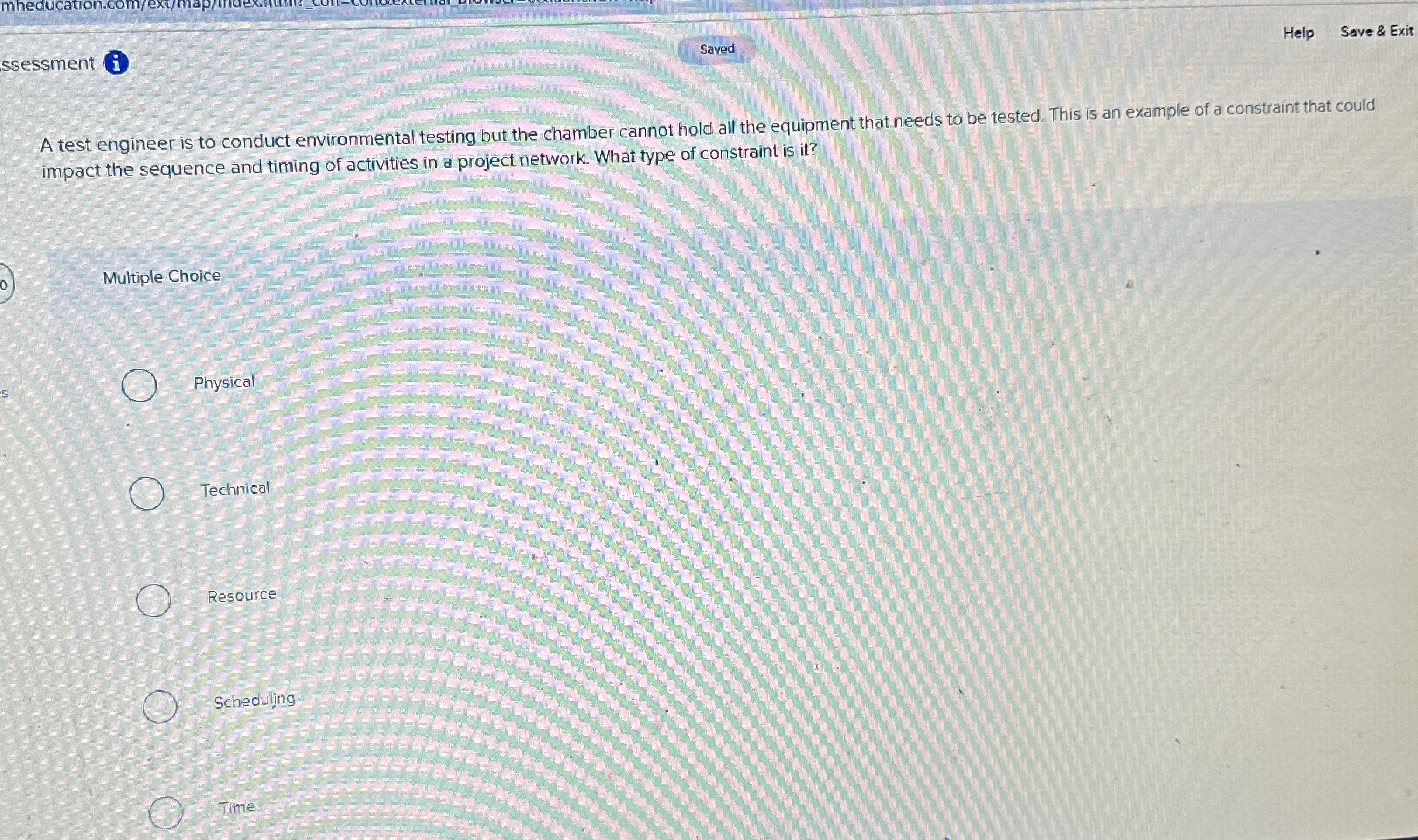  ssessment Saved Help Save & Exit A test engineer is to