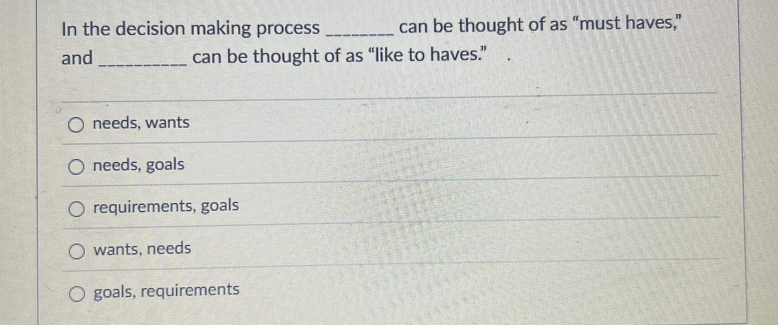  In the decision making process q, can be thought of as
