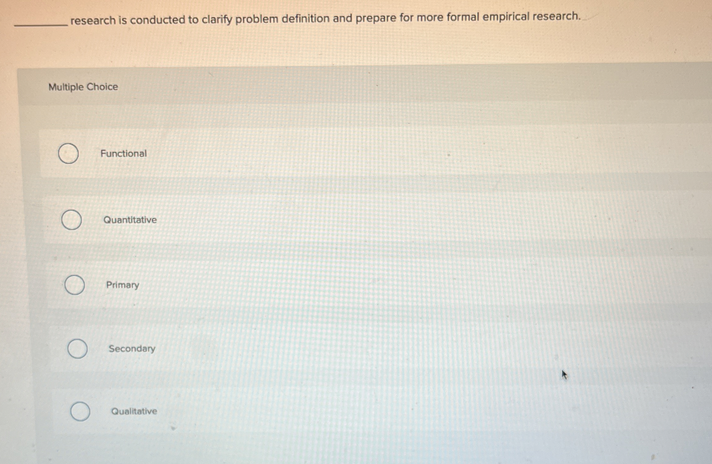  research is conducted to clarify problem definition and prepare for more