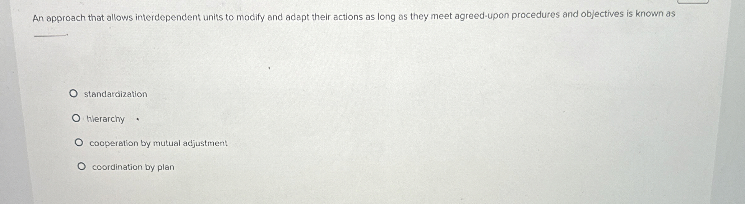  An approach that allows interdependent units to modify and adapt their