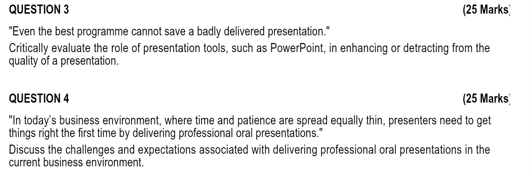 QUESTION 3 (25 Marks) "Even the best programme cannot save a