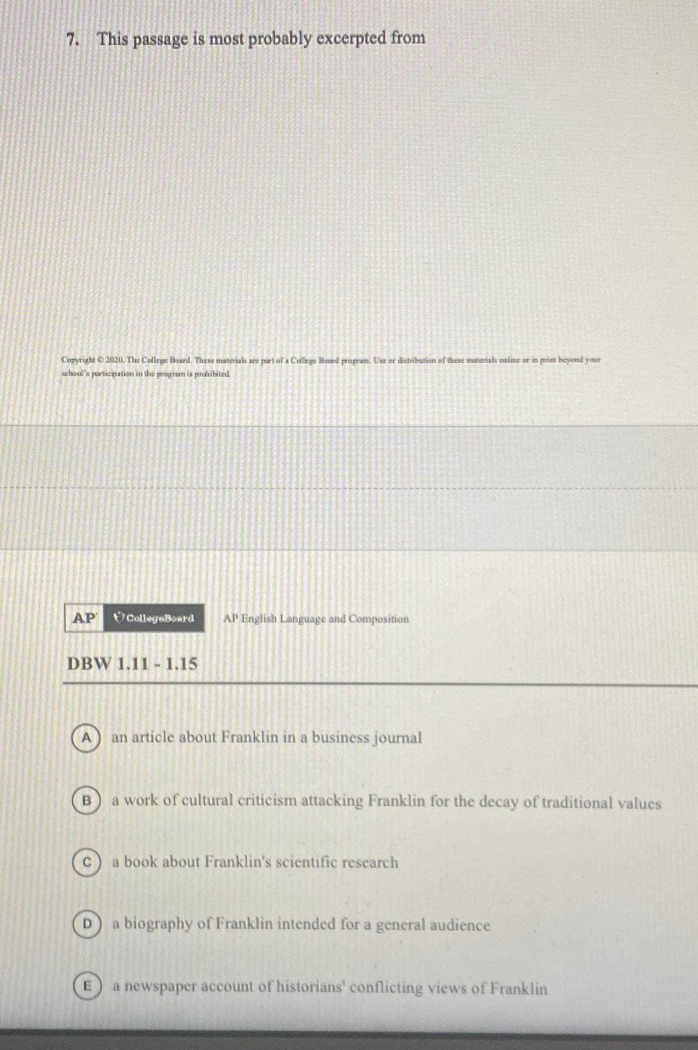  This passage is most probably excerpted from A] AP English Language