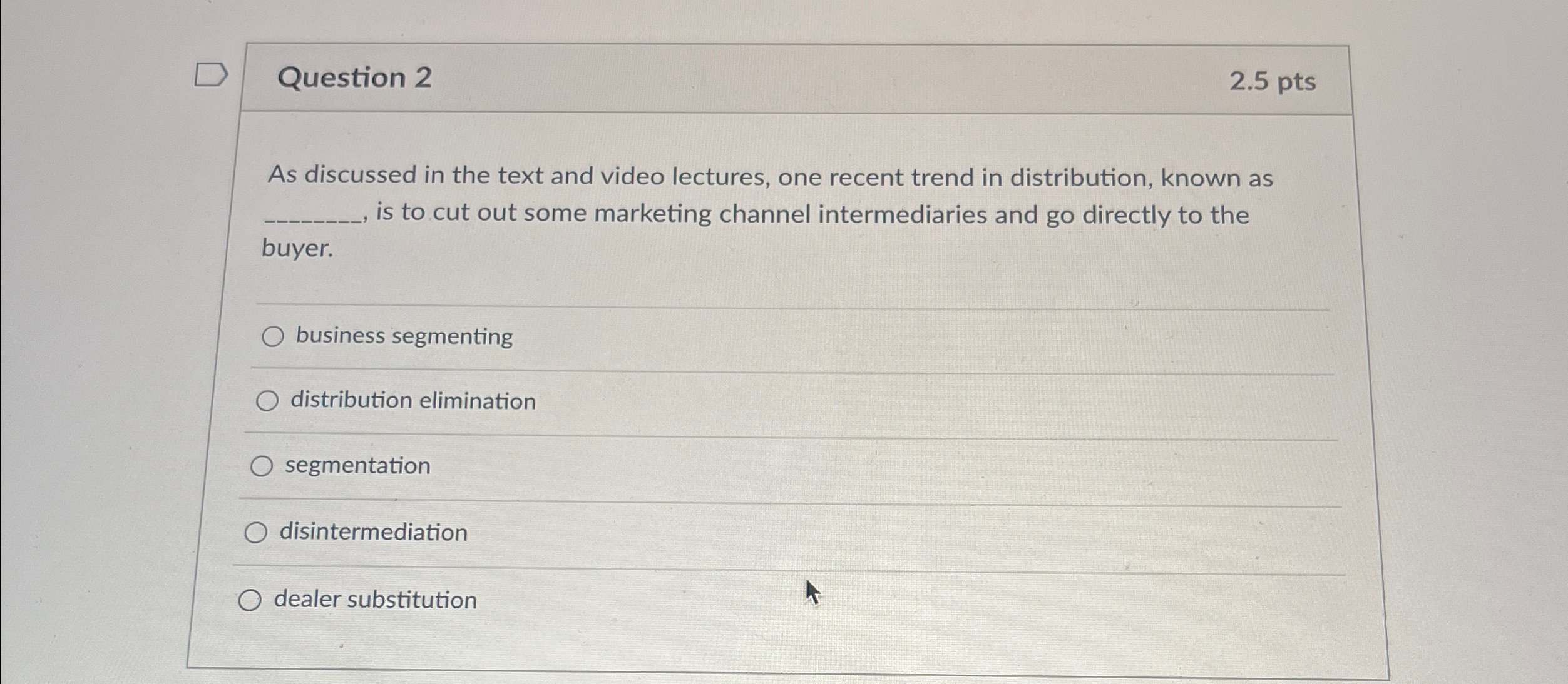  Question 2 2.5pts As discussed in the text and video lectures,