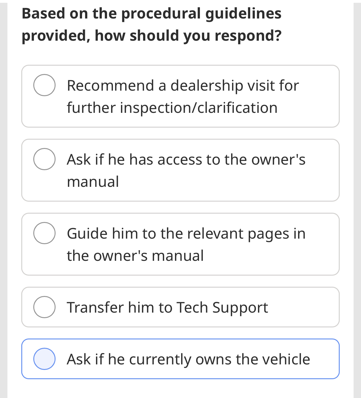  Based on the procedural guidelines provided, how should you respond? Recommend
