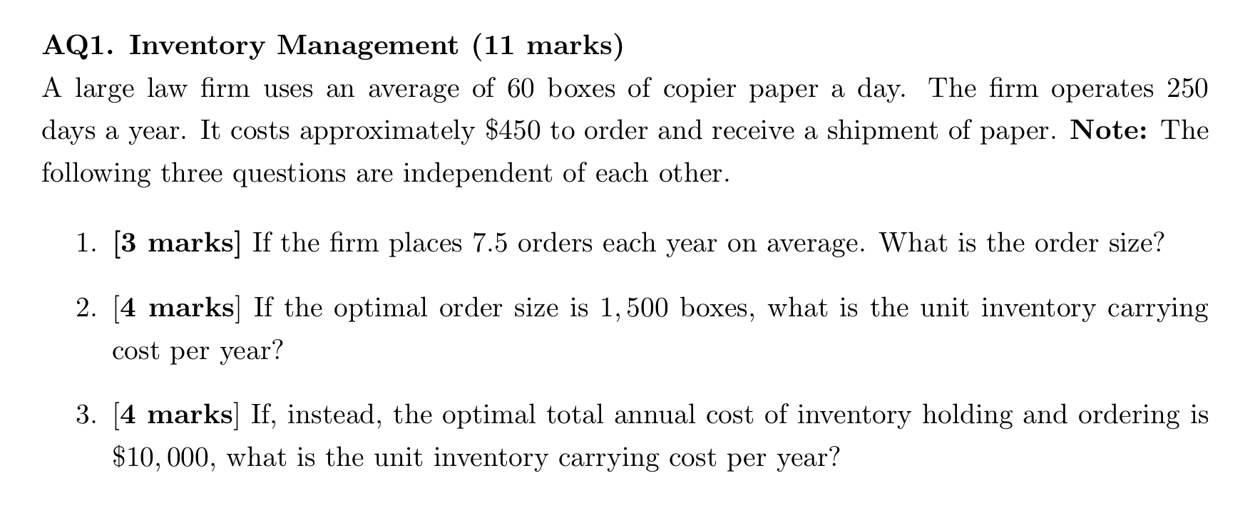  AQ1. Inventory Management (11 marks) A large law firm uses an