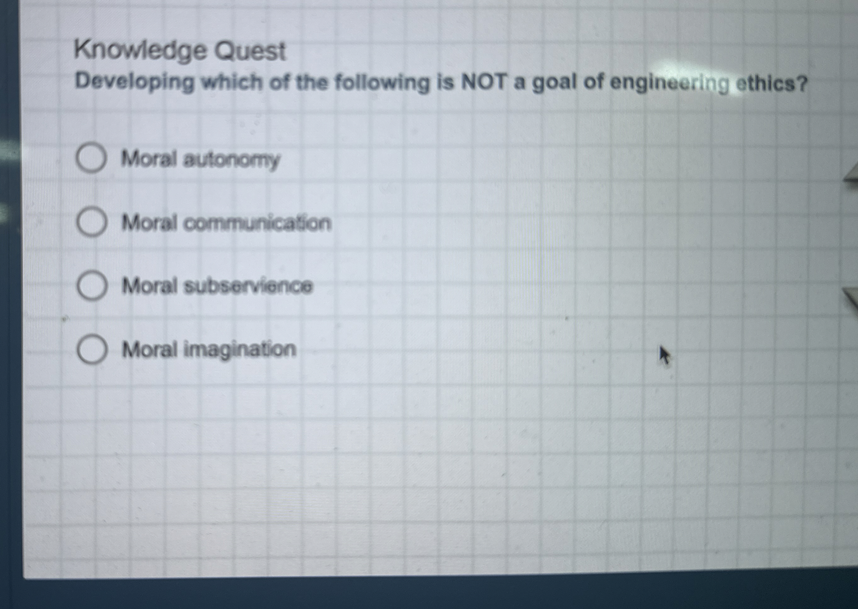  Knowledge Quest Developing which of the following is NOT a goal