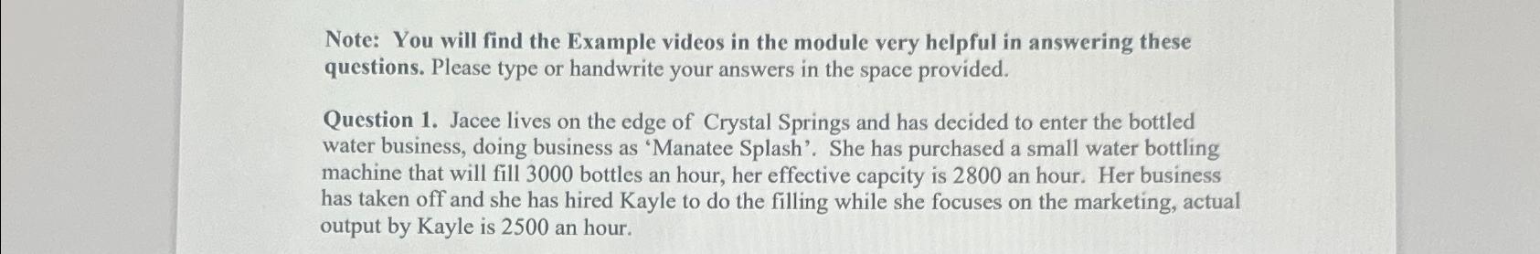  Note: You will find the Example videos in the module very