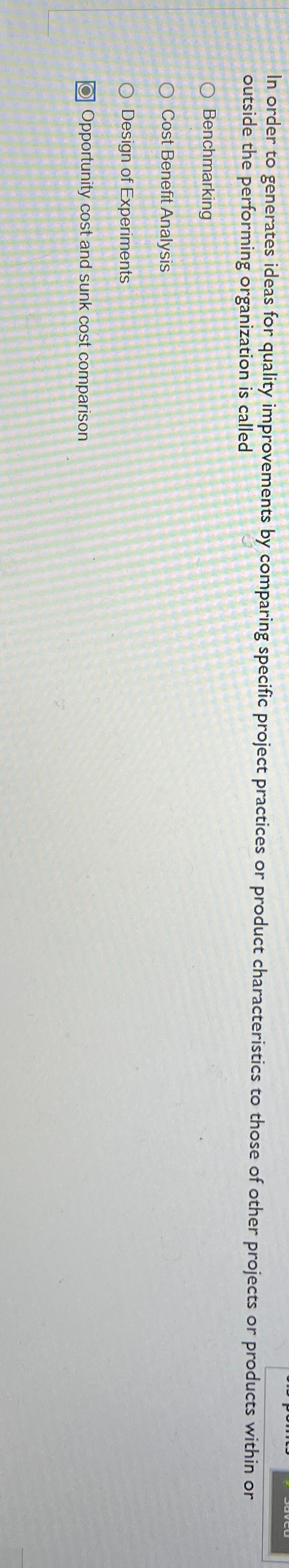  In order to generates ideas for quality improvements by comparing specific