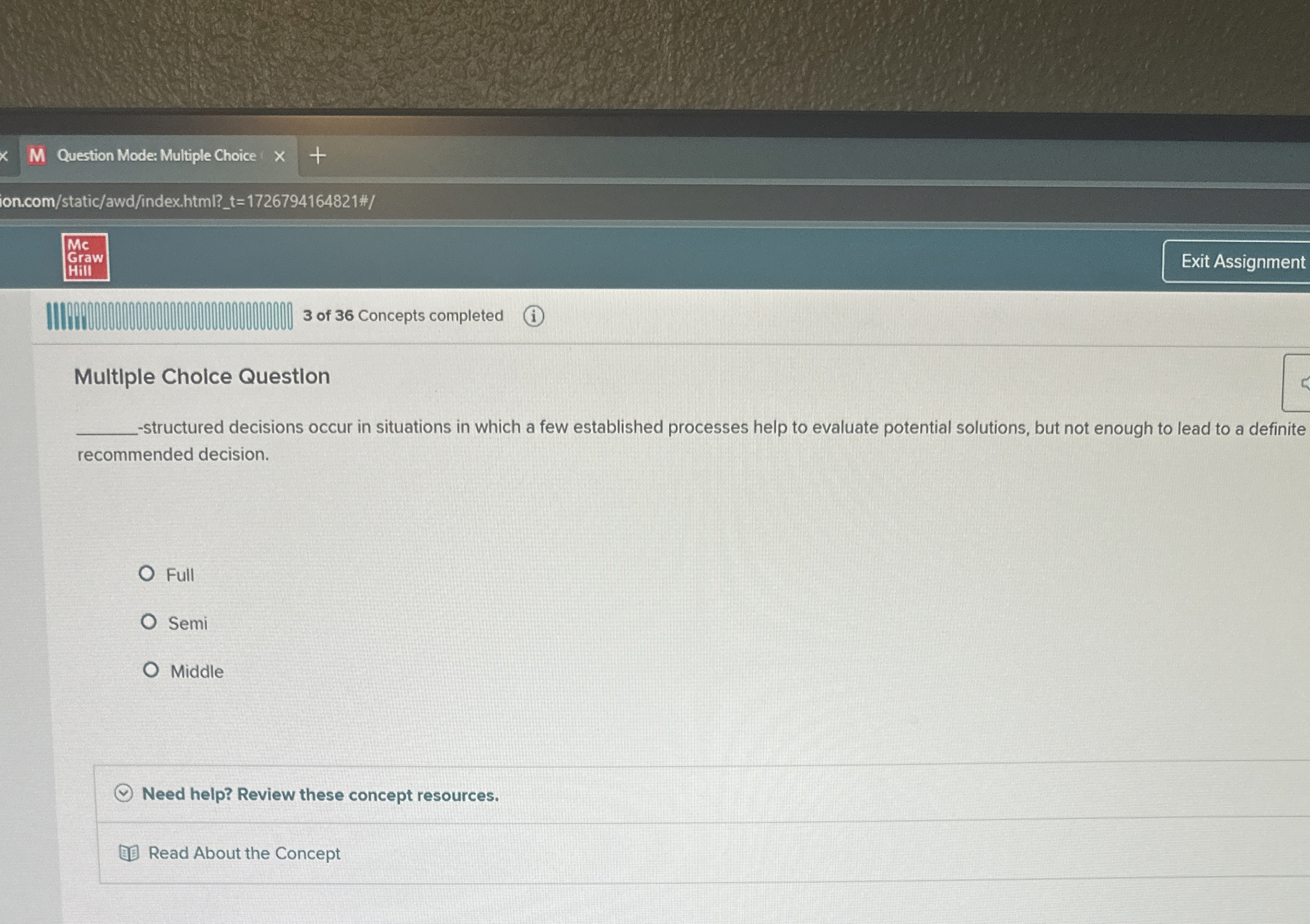  Multiple Cholce Questlon structured decisions occur in situations in which a