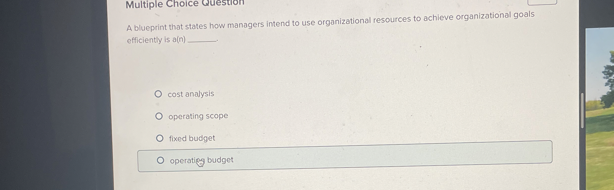  Multiple Choice Question A blueprint that states how managers intend to