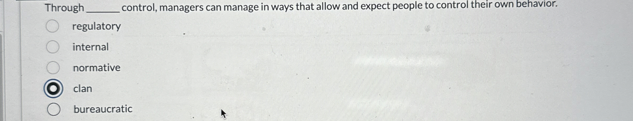  Through control, managers can manage in ways that allow and expect