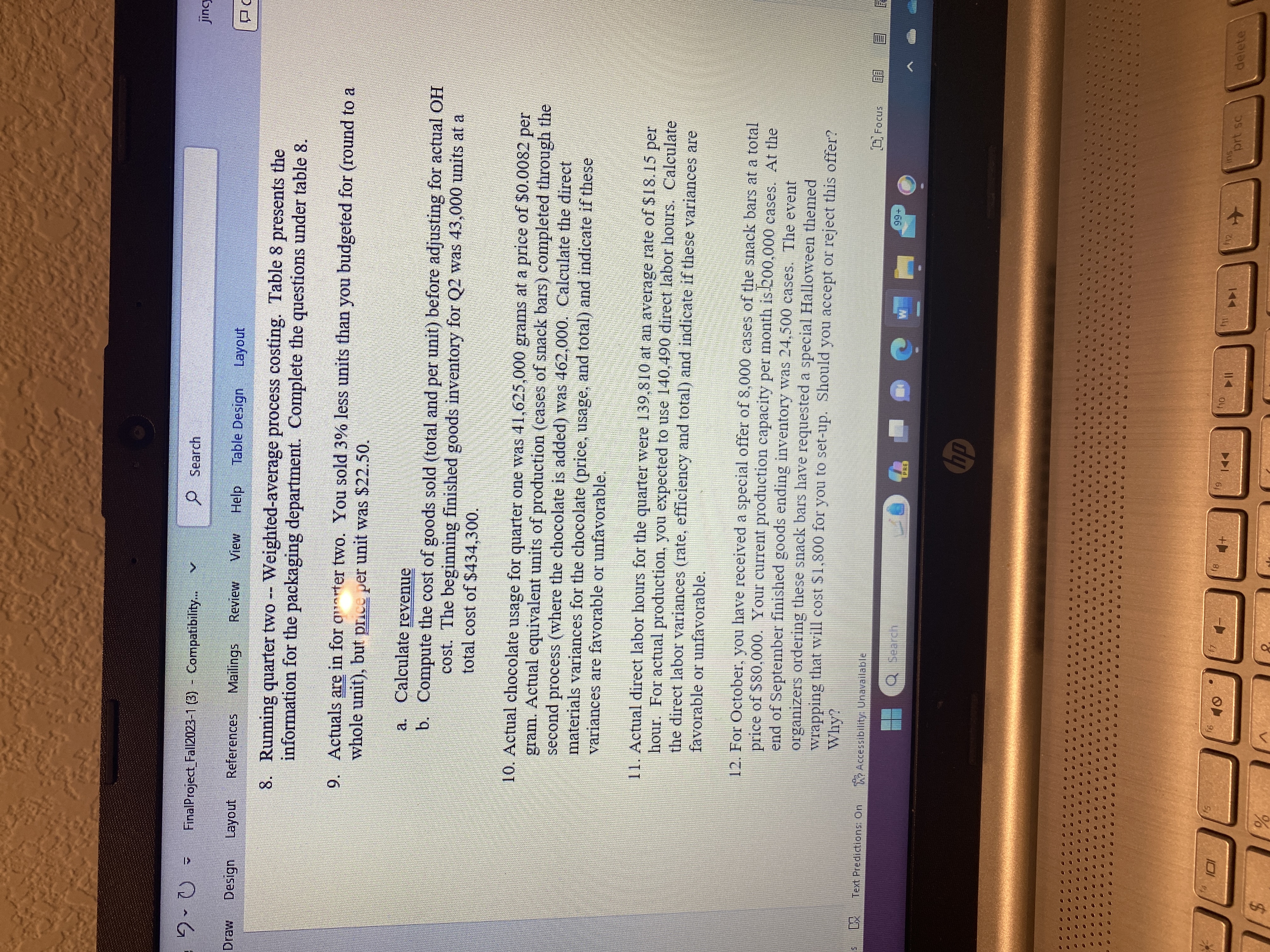 imanufacturing overmead information is given in Ladie 3. Overneau Is allocated based