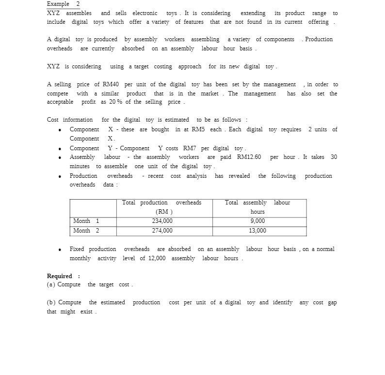  Example 2 XYZ assembles and sells electronic toys . It is