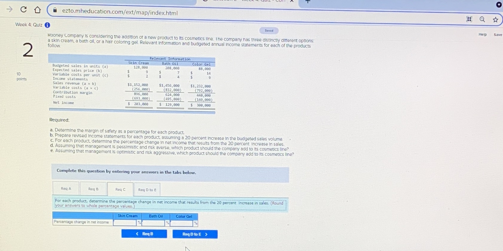 Acct301 - CD ezto.mheducation.com/ext/map/index.html Week 4: Quiz Saved Help Save Rooney Company