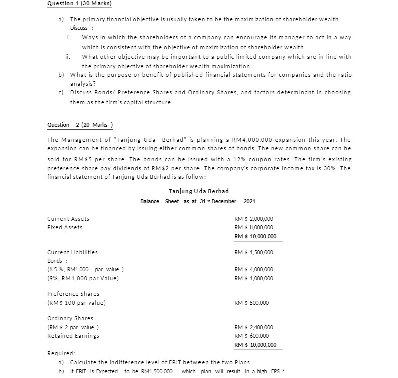 Question 1 (30 Marks) a) The primary financial objective is usually
