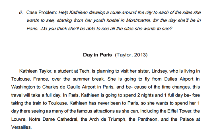 6. Case Problem: Help Kathleen develop a route around the city
