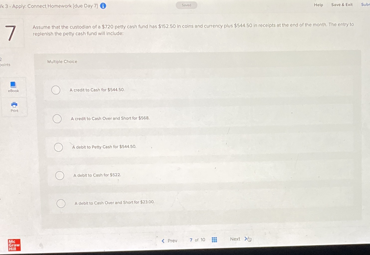  k 3 - Apply: Connect Homework [due Day 7] Saved Help