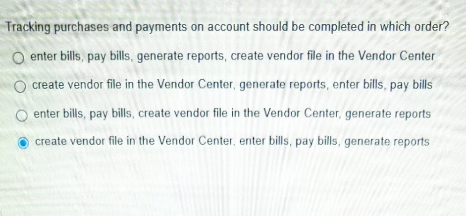 answer question below Tracking purchases and payments on account should be completed