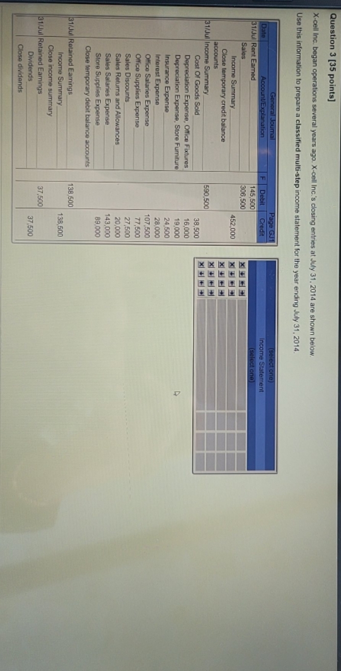 This is ACC 1093. Prepare classified multi step income statement. Question 3