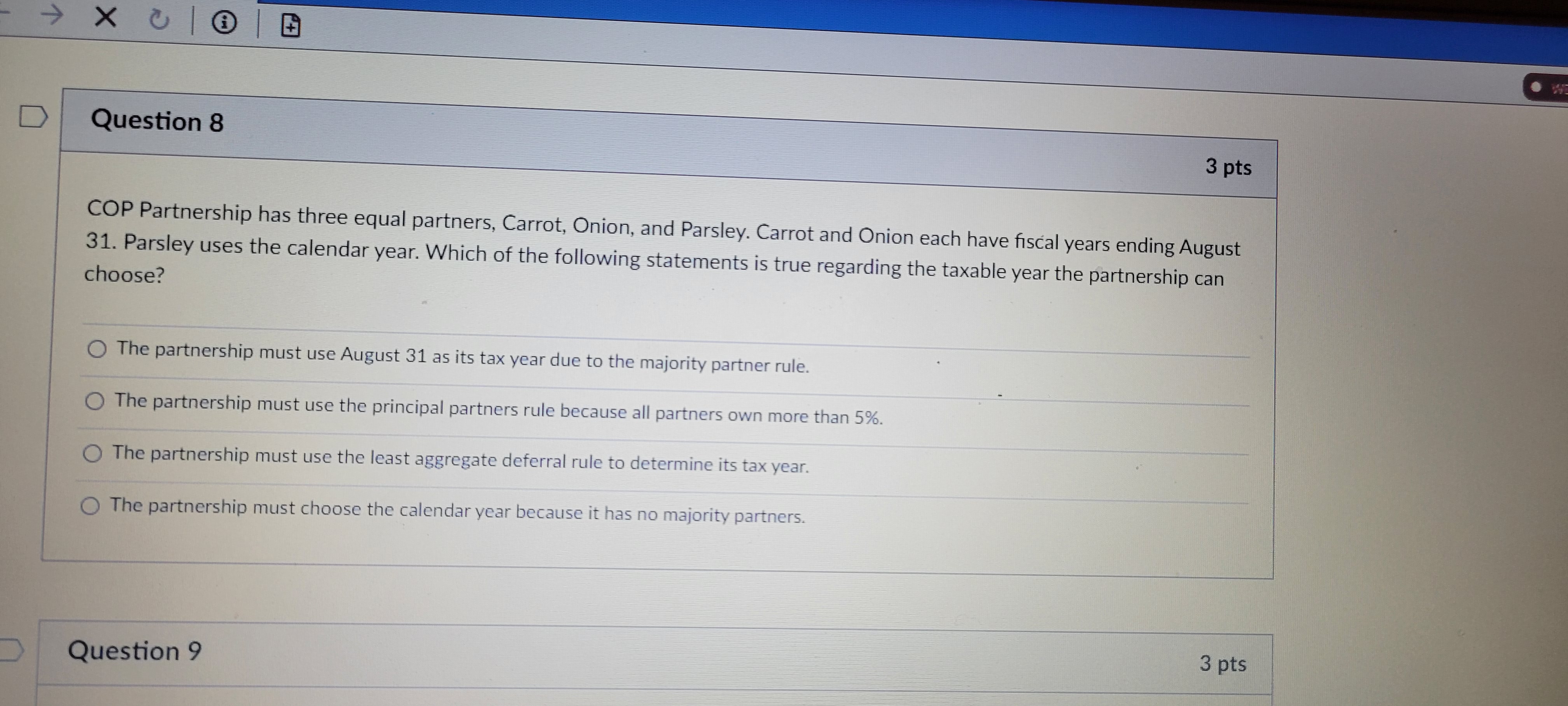 . W D Question 8 3 pts COP Partnership has three